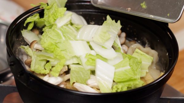 Add the napa cabbage.
