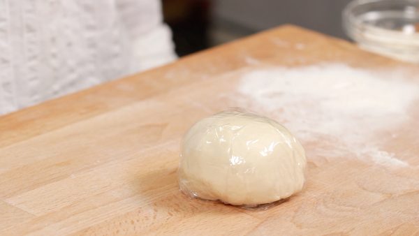 Now, it is ready. Wrap the dough with a plastic wrap and let it sit for about 30 minutes.