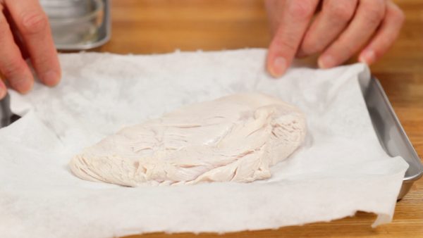 Wrap with a paper towel to soak up the excess moisture.