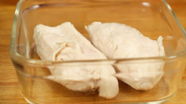 When it is ready, place the chicken into a container and cover it with plastic wrap to keep it from drying out.